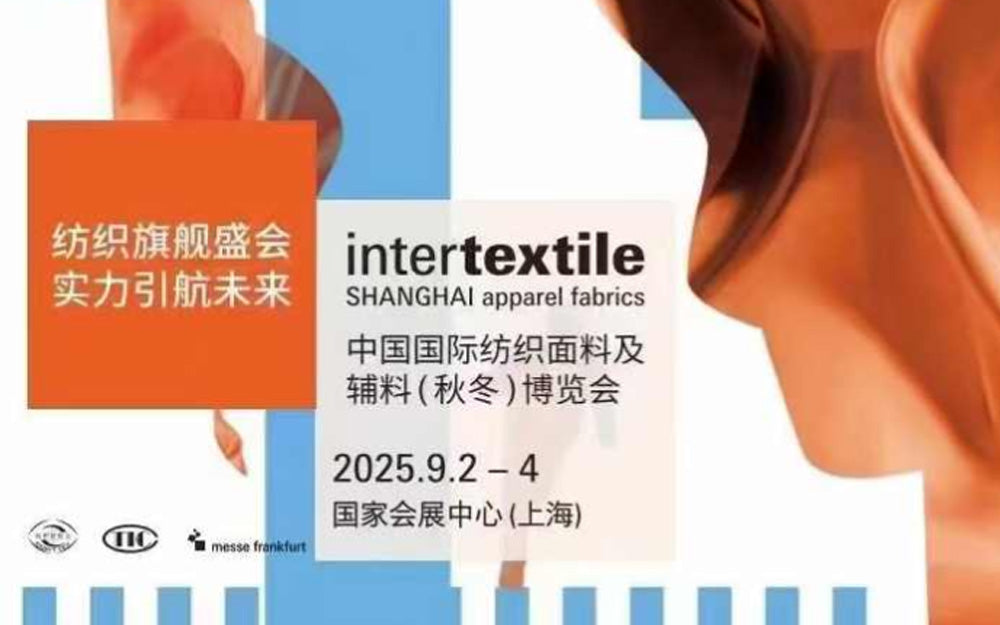 Intertextile Shanghai Apparel Fabrics – A/W2025 Edition