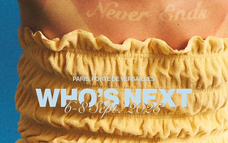Who's Next International High end Fashion Trade Show