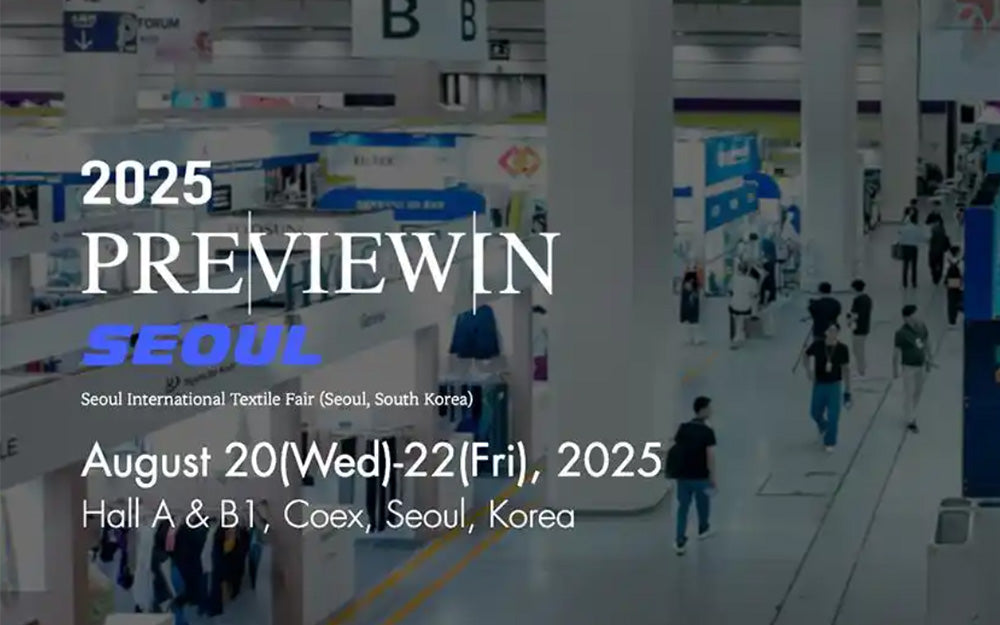 2025 Korea (Seoul) International Textile Exhibition